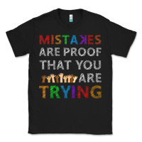 Black mistakes are proof that you are trying teacher inspirational t shirt Classic Tee - StudioElite