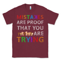 Burgundy mistakes are proof that you are trying teacher inspirational t shirt Classic Tee - StudioElite