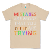Mushroom mistakes are proof that you are trying teacher inspirational t shirt Classic Tee - StudioElite