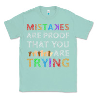 Seafoam mistakes are proof that you are trying teacher inspirational t shirt Classic Tee - StudioElite