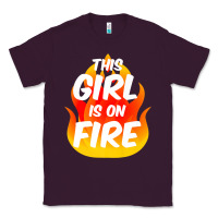Plum This Girl Is On Fire Fierce Lady Woman Power Go Girls Fiery Classic Tee - StudioElite