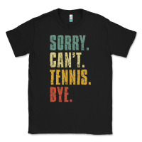 Black sorry can't tennis bye funny vintage retro tennis player t shirt Classic Tee - StudioElite