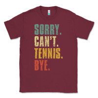 Burgundy sorry can't tennis bye funny vintage retro tennis player t shirt Classic Tee - StudioElite