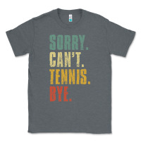 Charcoal Heather sorry can't tennis bye funny vintage retro tennis player t shirt Classic Tee - StudioElite