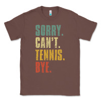 Chestnut sorry can't tennis bye funny vintage retro tennis player t shirt Classic Tee - StudioElite