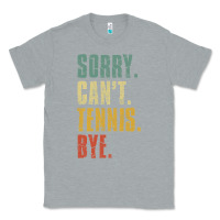 Heather Grey sorry can't tennis bye funny vintage retro tennis player t shirt Classic Tee - StudioElite