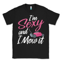 Black i'm sexy and i mow it funny mow pun tank top Classic Tee - StudioElite