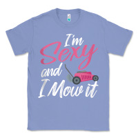 Colony Blue i'm sexy and i mow it funny mow pun tank top Classic Tee - StudioElite