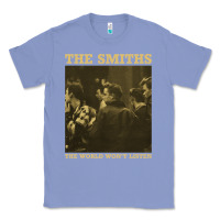 Colony Blue the smiths the world won't listen gift men women Classic Tee - StudioElite