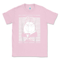 Bubblegum Pink no i don't listen to music because it fuckking suckks t shirt Classic Tee - StudioElite