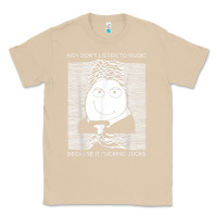 Mushroom no i don't listen to music because it fuckking suckks t shirt Classic Tee - StudioElite