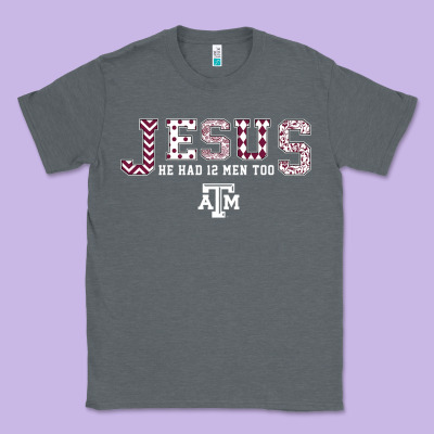 Texas A&m Aggies Jesus - Had 12 Men - Patterned Classic Tee Designed By Pixelflow