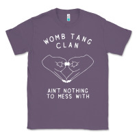 Lavender womb tang clan ain't nothing to mess with t shirt Classic Tee - PixelFlow
