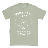 Matcha womb tang clan ain't nothing to mess with t shirt Classic Tee - PixelFlow