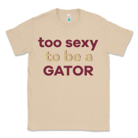 Mushroom too sexy to be a gator Classic Tee - PixelFlow