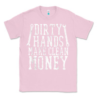 Bubblegum Pink dirty hands make clean money t shirt wrench mechanic gift Classic Tee - PixelFlow
