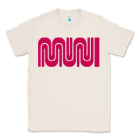 Natural sf muni bart    muni Classic Tee - PixelFlow