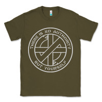 Army Green Crass   There Is No  Authority But Yourself Classic Classic Tee - PixelFlow
