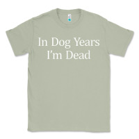 Matcha in dog years i'm dead Classic Tee - PixelFlow