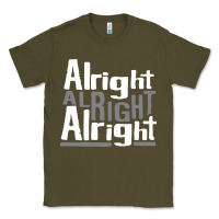 Army Green matthew mcconaughey dazed & confused alright alright alright hipster t Classic Tee - PixelFlow