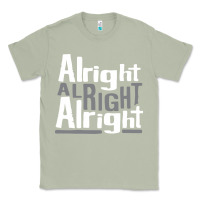 Matcha matthew mcconaughey dazed & confused alright alright alright hipster t Classic Tee - PixelFlow