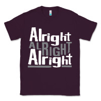 Plum matthew mcconaughey dazed & confused alright alright alright hipster t Classic Tee - PixelFlow