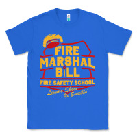 True Royal fire marshal bill fire safety school funny firefighter t shirt Classic Tee - PixelFlow