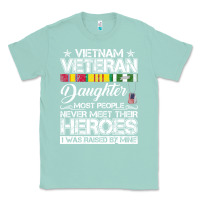Seafoam VietNam Veteran daughter Most People Never Meet Their Heroes Classic Tee - SnappyArt