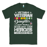 Sports Green VietNam Veteran daughter Most People Never Meet Their Heroes Classic Tee - SnappyArt