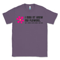 Lavender i may not know my flowers  t shirt Classic Tee - SnappyArt