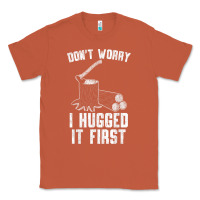 Copper lumberjack don't worry i hugged it first lumberjack wood cutter logger Classic Tee - SnappyArt