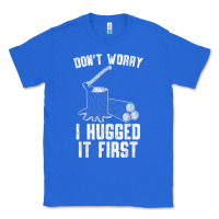 True Royal lumberjack don't worry i hugged it first lumberjack wood cutter logger Classic Tee - SnappyArt