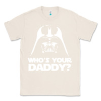Natural darth vader who's your daddy Classic Tee - SnappyArt