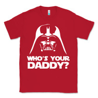Red darth vader who's your daddy Classic Tee - SnappyArt