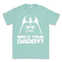 Seafoam darth vader who's your daddy Classic Tee - SnappyArt