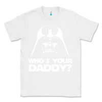 White darth vader who's your daddy Classic Tee - SnappyArt