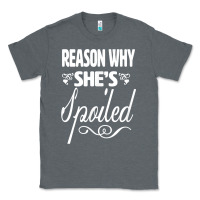 Charcoal Heather the reason she is spoiled couples matching set valentines t shirt Classic Tee - SnappyArt