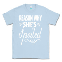 Dusty Blue the reason she is spoiled couples matching set valentines t shirt Classic Tee - SnappyArt
