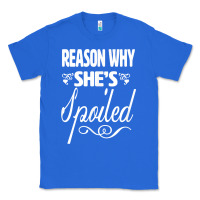 True Royal the reason she is spoiled couples matching set valentines t shirt Classic Tee - SnappyArt