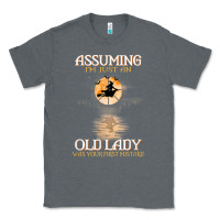 Charcoal Heather assuming i'm just an old lady was your first mistake witch Classic Tee - SnappyArt