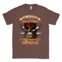 Chestnut pirate the beatings will continue until morale improves Classic Tee - SnappyArt
