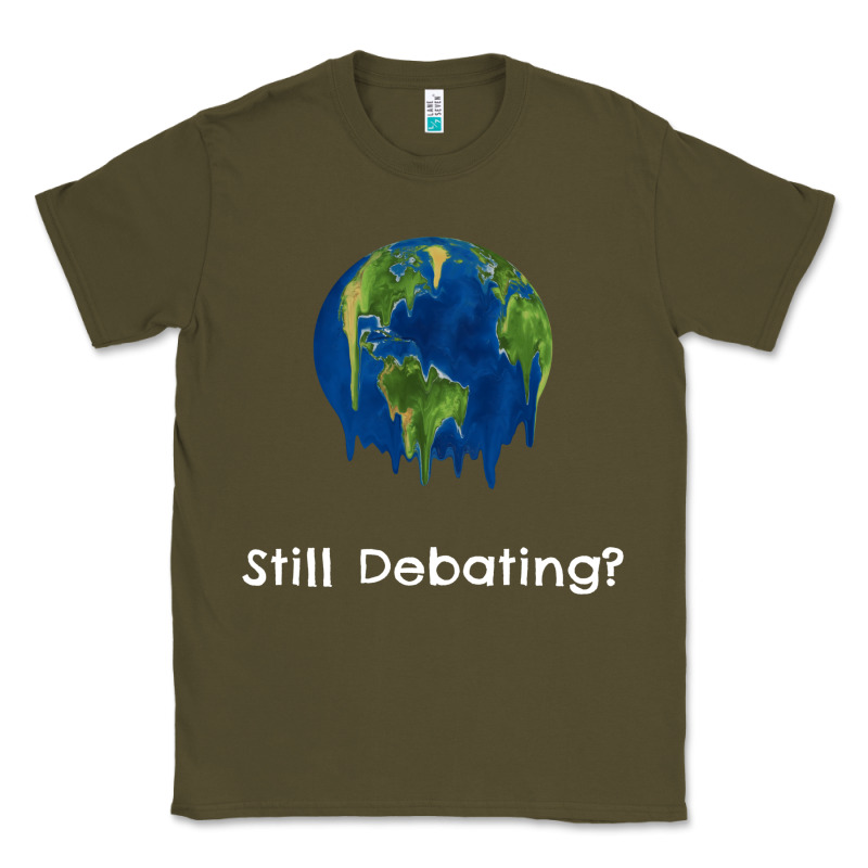 Environmental Climate Change Still Debating Summer Classic Tee by SnappyArt | Teevron