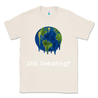 Natural environmental climate change still debating summer Classic Tee - SnappyArt
