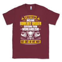 Burgundy forklift operator get out of my way forklift driver t shirt Classic Tee - SnappyArt