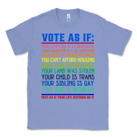 Colony Blue Vote As If Your Life Depends On It Human Rights Classic Tee - SnappyArt