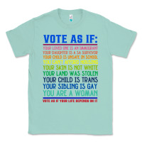 Seafoam Vote As If Your Life Depends On It Human Rights Classic Tee - SnappyArt