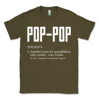 Army Green Pop Pop Gifts Grandpa Fathers Day Pop-Pop Classic Tee - SnappyArt