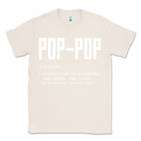 Natural Pop Pop Gifts Grandpa Fathers Day Pop-Pop Classic Tee - SnappyArt
