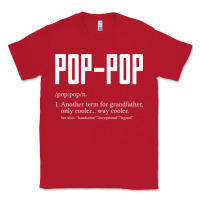 Red Pop Pop Gifts Grandpa Fathers Day Pop-Pop Classic Tee - SnappyArt