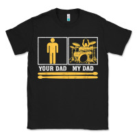 Black mens my dad is a drummer your dad not drum player father's day t shirt Classic Tee - SnappyArt